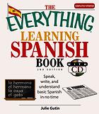 دانلود کتاب The everything learning Spanish book: speak, write, and understand basic Spanish in no time