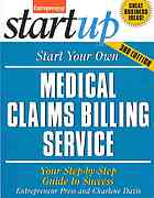دانلود کتاب Start your own medical claims billing service : your step-by-step guide to success