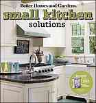 دانلود کتاب Better Homes & Gardens Small Kitchen Solutions