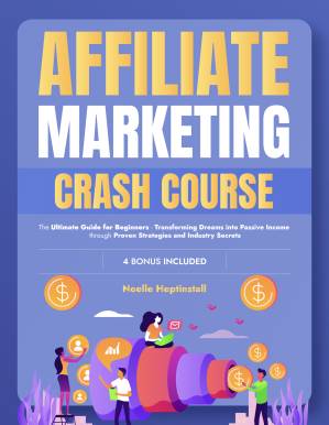دانلود کتاب Affiliate Marketing Crash Course : The Ultimate Guide for Beginners