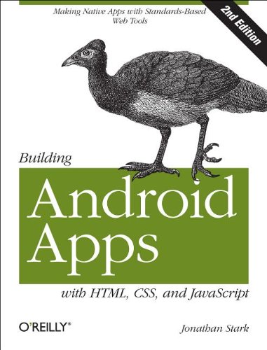 دانلود کتاب Building Android Apps with HTML, CSS, and JavaScript, 2nd Edition