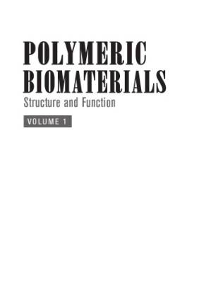 دانلود کتاب Polymeric Biomaterials : Structure and Function, Volume 1