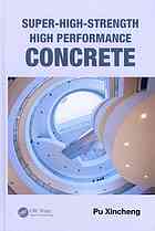 دانلود کتاب Super high strength, high performance concrete