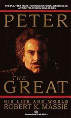 دانلود کتاب Peter the Great: His Life and World