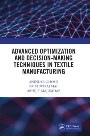دانلود کتاب Advanced optimization and decision making techniques in textile manufacturing