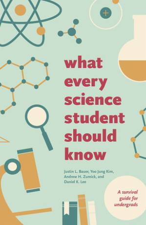 دانلود کتاب What Every Science Student Should Know