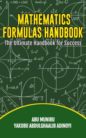 دانلود کتاب Mathematics Formulas Handbook: The Ultimate Handbook for Success