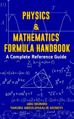 دانلود کتاب Mathematics & Physics Formula Handbook: A Complete Reference Guide