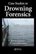 دانلود کتاب Case studies in drowning forensics
