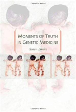 دانلود کتاب Moments of Truth in Genetic Medicine