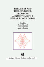 دانلود کتاب Trellises and Trellis-Based Decoding Algorithms for Linear Block Codes