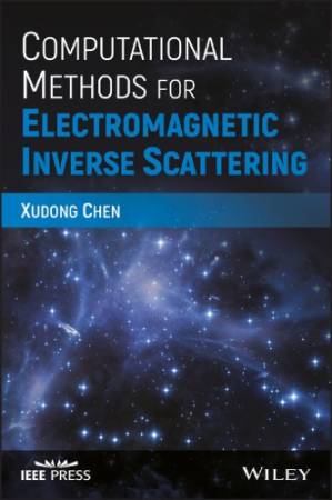 دانلود کتاب Computational Methods for Electromagnetic Inverse Scattering