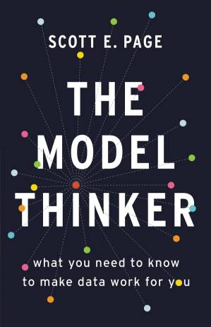 دانلود کتاب The Model Thinker: What You Need to Know to Make Data Work for You