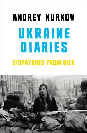 دانلود کتاب Ukraine Diaries