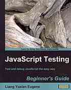 دانلود کتاب JavaScript testing: beginner’s guide: test and debug JavaScript the easy way