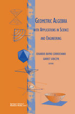 دانلود کتاب Geometric Algebra with Applications in Science and Engineering
