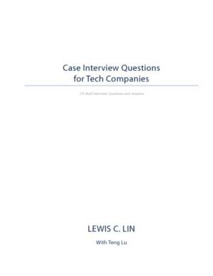 دانلود کتاب Case Interview Questions for Tech Companies: 155 Real Interview Questions and Answers