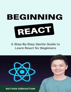 دانلود کتاب Beginning React: A Step-By-Step Gentle Guide to Learn React for Beginners (Code With Nathan)