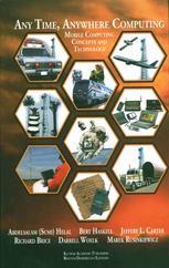 دانلود کتاب Any Time, Anywhere Computing: Mobile Computing Concepts and Technology