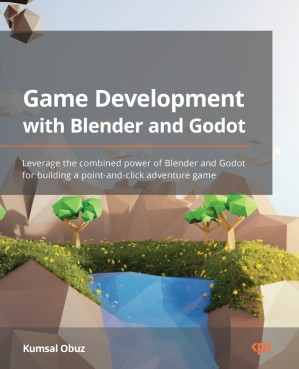 دانلود کتاب Game Development with Blender and Godot