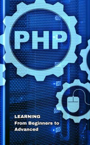 دانلود کتاب LEARNING PHP: From Beginners to Advanced (frequently buy together)