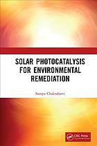 دانلود کتاب Solar photocatalysis for environmental remediation