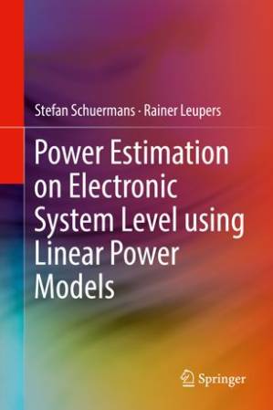 دانلود کتاب Power Estimation on Electronic System Level using Linear Power Models