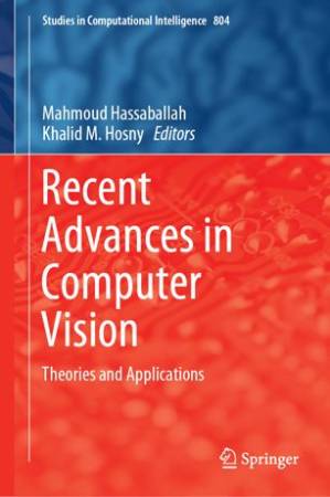 دانلود کتاب Recent Advances in Computer Vision: Theories and Applications