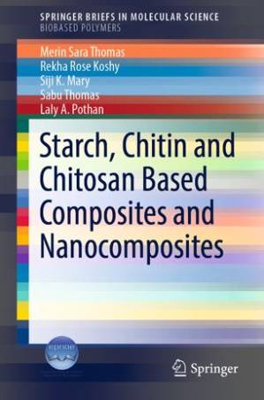 دانلود کتاب Starch, Chitin and Chitosan Based Composites and Nanocomposites