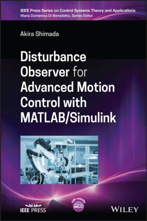 دانلود کتاب Disturbance Observer for Advanced Motion Control with MATLAB / Simulink