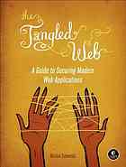 دانلود کتاب The tangled Web: a guide to securing modern Web applications