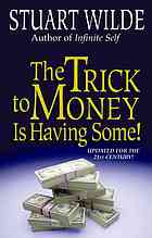 دانلود کتاب The Trick to Money is Having Some