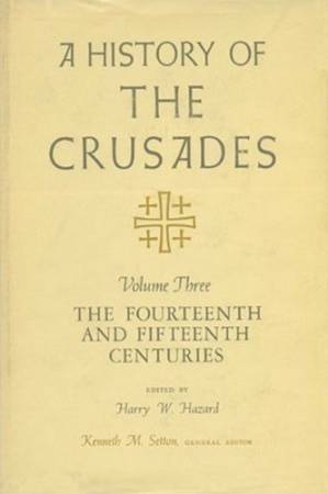 دانلود کتاب A history of the crusades Vol. 3 – The Fourteenth and Fifteenth Centuries