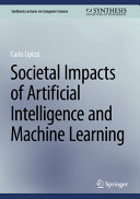 دانلود کتاب Societal Impacts of Artificial Intelligence and Machine Learning