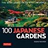 دانلود کتاب 100 Japanese Gardens: The Best Gardens to Visit in Japan