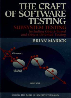 دانلود کتاب The Craft of Software Testing: Subsystems Testing Including Object-Based and Object-Oriented Testing