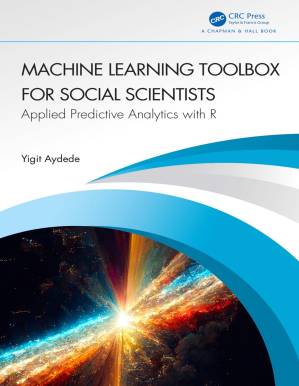 دانلود کتاب Machine Learning Toolbox for Social Scientists