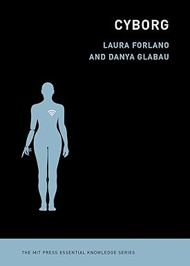 دانلود کتاب Cyborg (The MIT Press Essential Knowledge series)