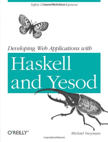 دانلود کتاب Developing Web Applications with Haskell and Yesod