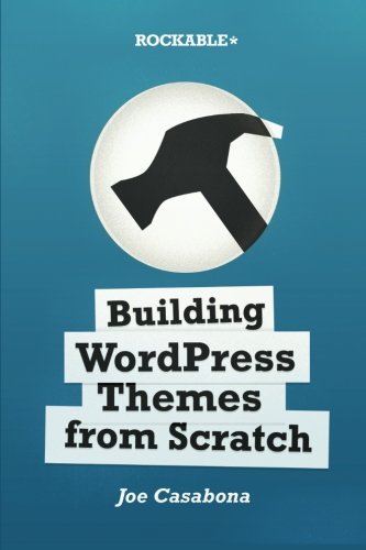 دانلود کتاب Building WordPress Themes from Scratch