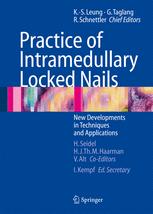 دانلود کتاب Practice of Intramedullary Locked Nails: New Developments in Techniques and Applications