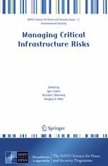 دانلود کتاب Managing Critical Infrastructure Risks: Decision Tools and Applications for Port Security