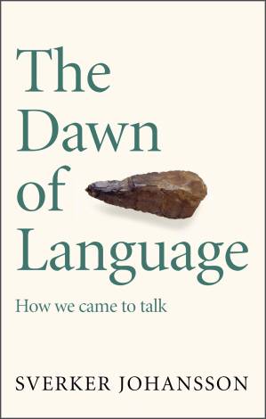 دانلود کتاب The Dawn of Language: How we came to talk