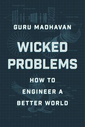 دانلود کتاب Wicked Problems: How to Engineer a Better World