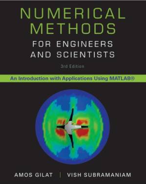 دانلود کتاب Numerical Methods for Engineers and Scientists: An introduction with applications using MATLAB 3rd Edition