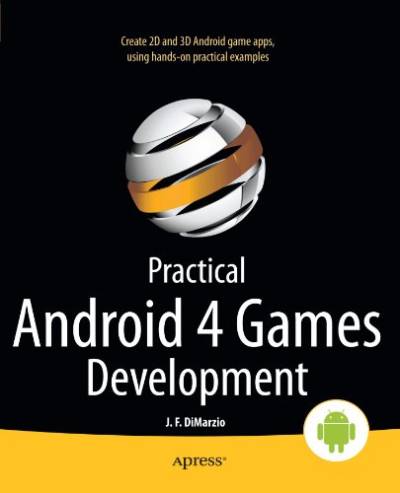 دانلود کتاب Practical Android 4 Games Development