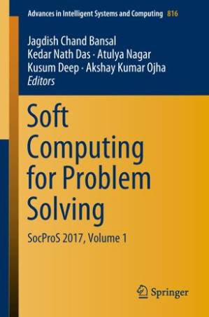دانلود کتاب Soft Computing for Problem Solving: SocProS 2017, Volume 1