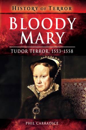 دانلود کتاب Bloody Mary: Tudor Terror, 1553–1558