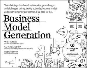 دانلود کتاب Business model generation: A handbook for visionaries, game changers, and challengers