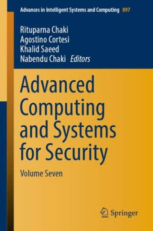 دانلود کتاب Advanced Computing and Systems for Security: Volume Seven